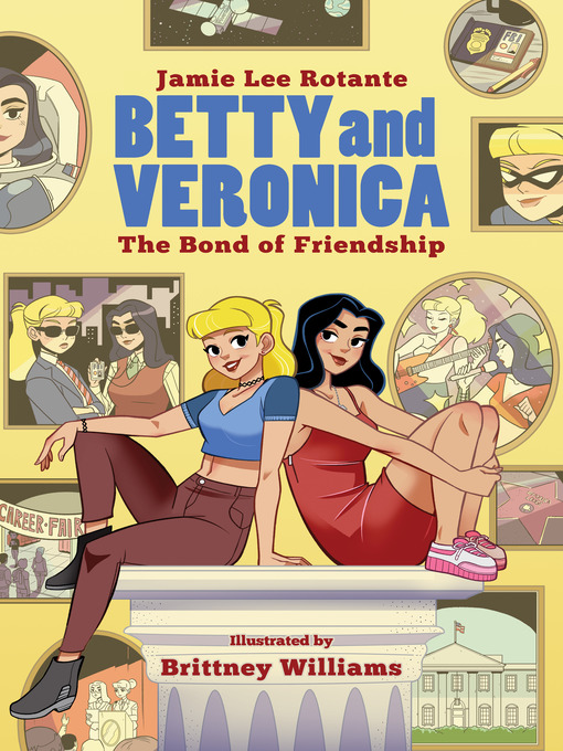 Title details for Betty & Veronica by Jamie Lee Rotante - Available